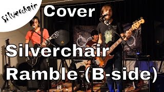 Silverchair - Ramble (B-Side) (Cover By Zombie Ninja)