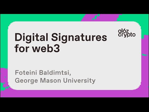 Digital Signatures for web3 with Foteini Baldimtsi | a16z crypto research talks