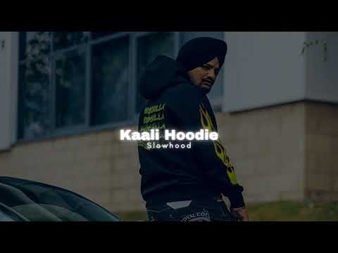 Kaali Hoodie - Sidhu Moose wala (Slowed Reverb)