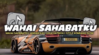 Download lagu Dj Wahai Sahabatku Jangan Kau Lukai Hatinya Style Kondang Slow || Viral Tiktok Terbaru - DJ FAKHRI mp3 Download lagu Dj Wahai Sahabatku Jangan Kau Lukai Hatinya Style Kondang Slow || Viral Tiktok Terbaru - DJ FAKHRI mp3