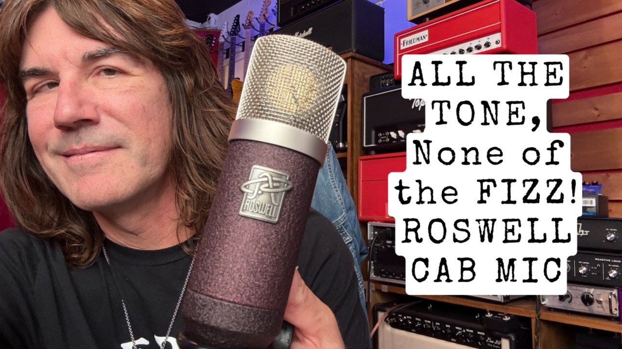 GREAT GUITAR TONE MADE EASY, with NO FIZZ! ROSWELL CAB MIC