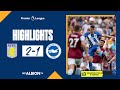 PL Highlights: Aston Villa 2 Brighton 1