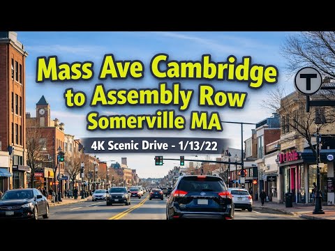 🚖 Mass Ave Cambridge to Assembly Row Somerville MA | 4K Scenic Drive - 1/13/22