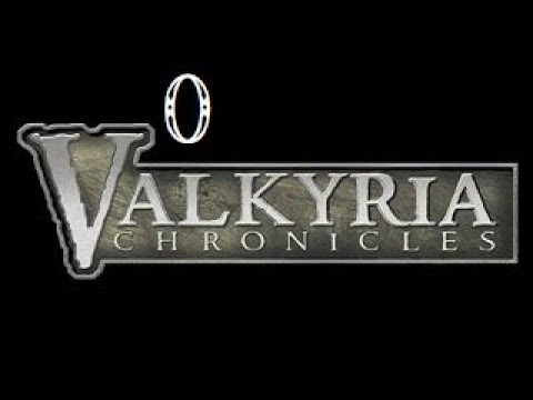Let's FIRST PLAY Valkyria Chronicles - Part 0 - Introduction