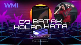 Download lagu ( Unang ) HOLAN HATA - DJ BATAK MODERN - Lagu Batak DJ Edm terbaru 2025 mp3