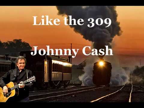 Like the 309 Johnny Cash  with Lyrics
