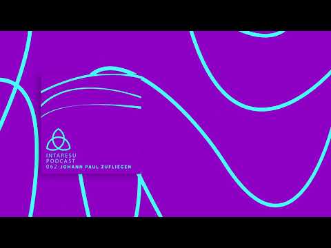 #MinimalHouse, #MinimalTechno | Intaresu Podcast 062 - Johann Paul Zufliegen