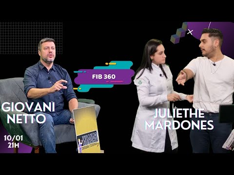 FIB 360:Giovanni Netto e Juliethe Mardones| TV FIB BAURU