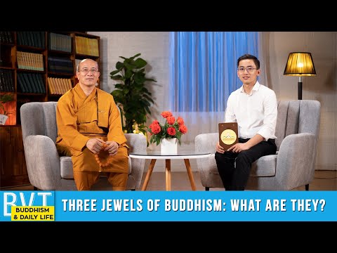 Three Jewels of Buddhism: What are they? | Thich Truc Thai Minh