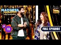 Juhi Chawla Lights Up The Stage With Laughter Madness Machayenge Ep 13 Full Episode 27 Apr 2024