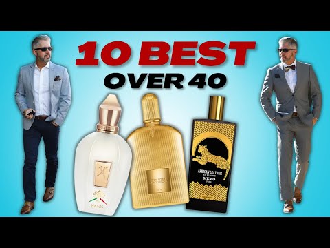 10 BEST Men's Fragrances For Men Over 40 | *Spring & Summer*