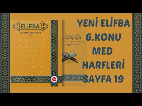 YENİ DİYANET ELİFBA 6.KONU SAYFA 19 MED HARFLERİ | ELİFBA  UZATAN HARFLER