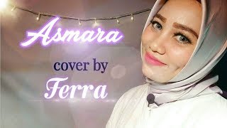 Download lagu Asmara - Novia Kolopaking (Cover by Ferra) mp3 Download lagu Asmara - Novia Kolopaking (Cover by Ferra) mp3