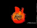 Ek maratha lakh maratha maratha kranti morcha whatsapp status video