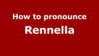 How to pronounce Rennella