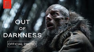 Bleecker Street Out of Darkness Cutdown - Only In Theaters This Friday