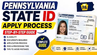Pennsylvania State ID Apply Process (Step-by-Step Guide) 