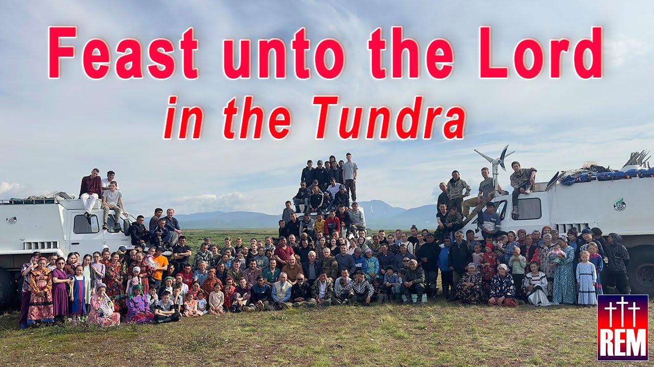 Feast unto the Lord in the Tundra