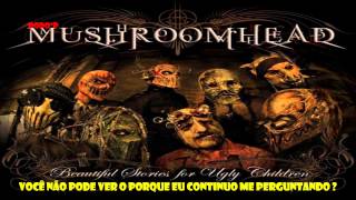 Mushroomhead - The new cult King [Legendado PT-BR]