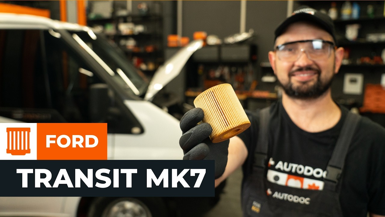 Jak vyměnit olejový filtr a motorový olej na autě Ford Transit Mk7 van – návod na výměnu