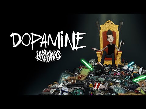 Lost Souls - Dopamine |  Official Music Video