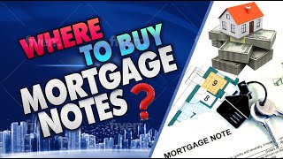 Dan Explains Where to Buy Mortgage Notes