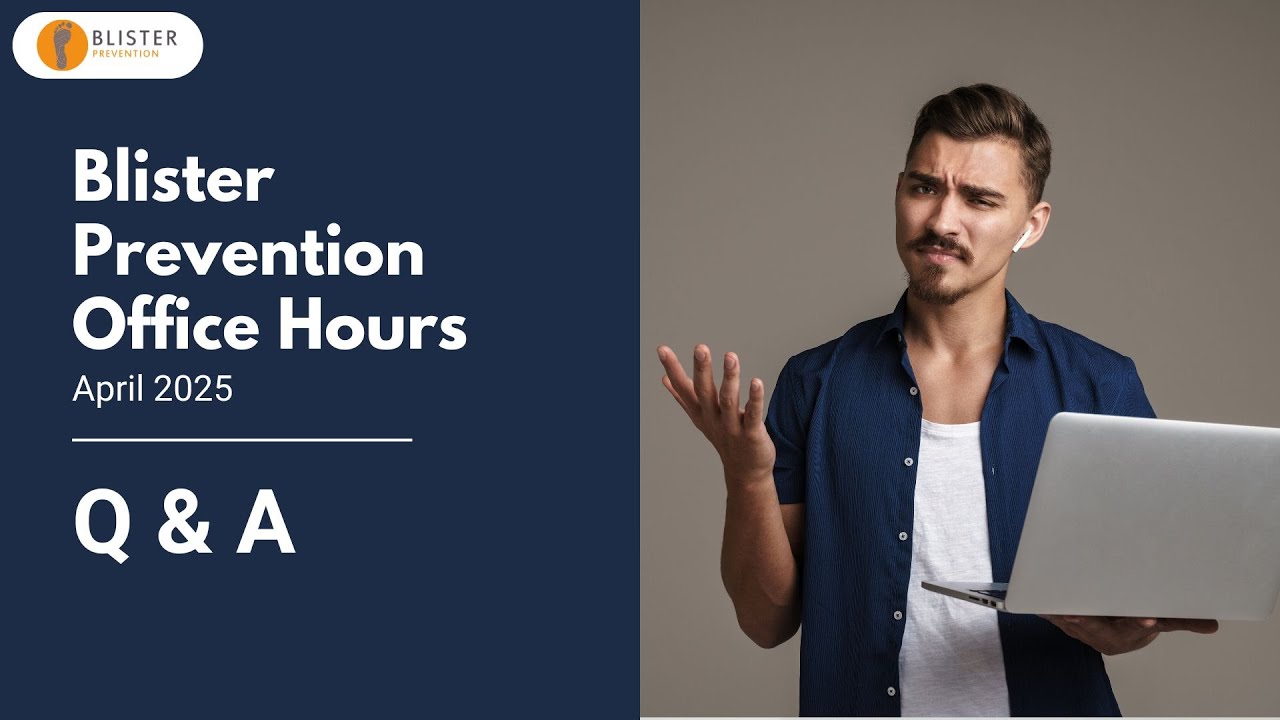 Foot Friction Blisters Q&A [Blister Prevention Office Hours]