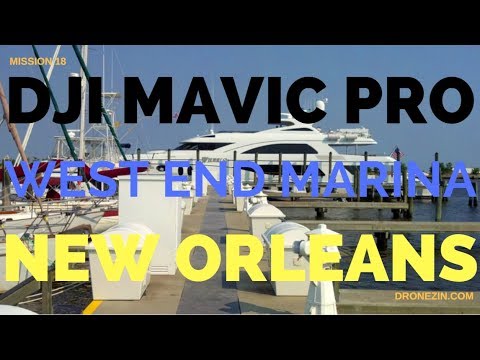 DJI MAVIC PRO - NEW ORLEANS - WEST END MARINA - 4K