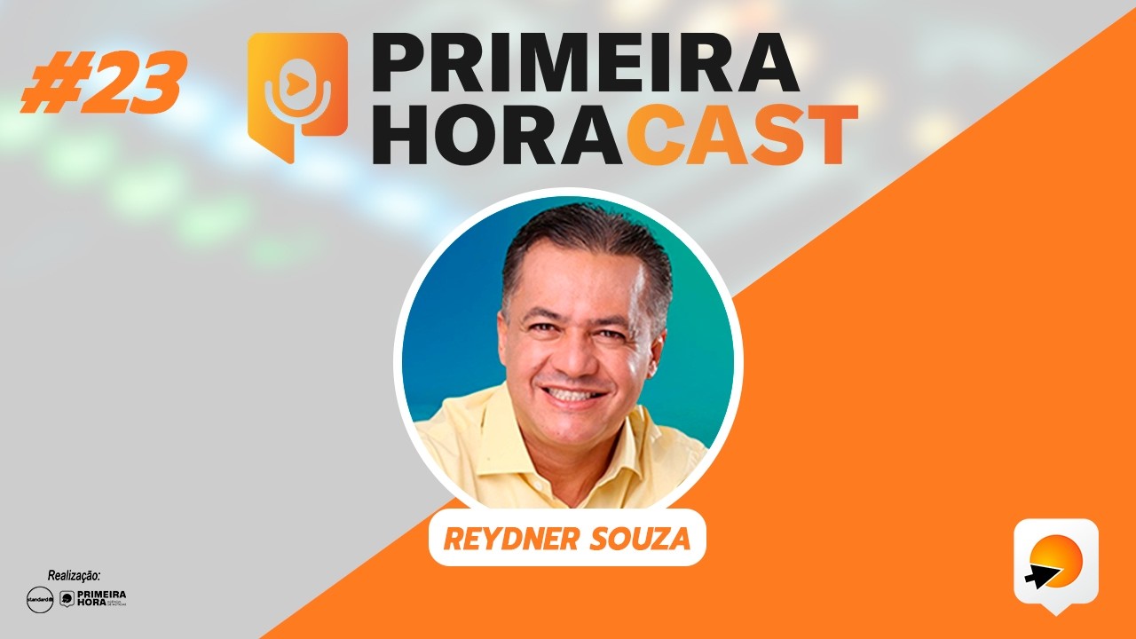 REYDNER SOUZA - Secretário Municipal de Esporte e Lazer | Primeira Hora Cast #23
