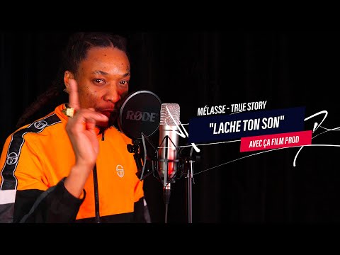 MÉLASSE - TRUE STORY (live) | LACHE TON SON AVEC ÇA FILM PROD [EXCLU]