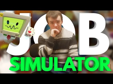 *VR* A BETTER SIMULATION OF REAL LIFE!!! | Job Simulator: Office Work
