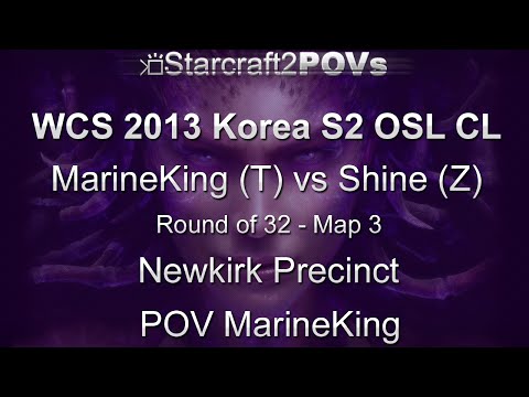 SC2 HotS - WCS 2013 KR S2 CL - MarineKing vs Shine - Ro32 - Map 3 - Newkirk Precinct - MarineKing