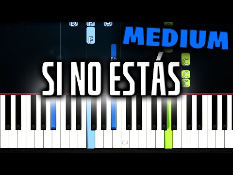 iñigo quintero - Si No Estás - Piano Tutorial (MEDIUM)