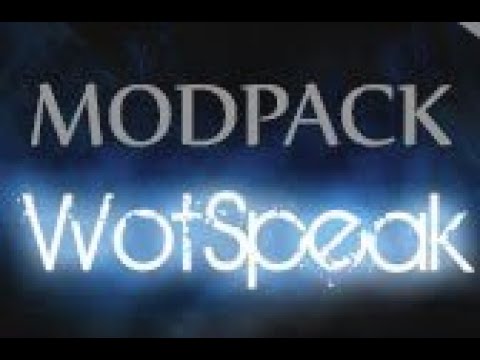 Вотспик последнее обновление. Вотспик модпак. Воопиик. Wotspeak modpack. Запрещенные моды вотспик для world of tanks.