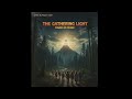 Tower of Power (The Gathering Light) - written by Trappers Cabin