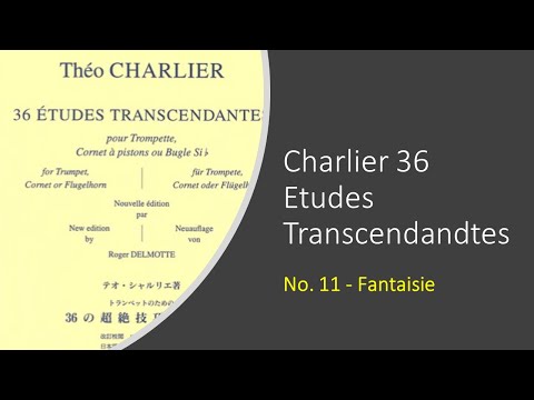 [TRUMPET ETUDE] Charlier 36 Etudes Transcendandtes   No. 11 - Fantaisie