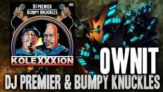 DJ Premier & Bumpy Knuckles - OwNiT (2012)