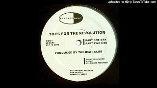 Toys For The Revolution - Part One
