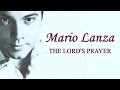 Mario Lanza  "The Lord's Prayer"