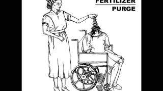 Jarhead Fertilizer - Split 7&quot; w/ Purge. [2014]