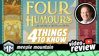Four Humours - 4 Things You Need to Know - Review