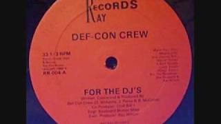Def-Con Crew - For The DJ's