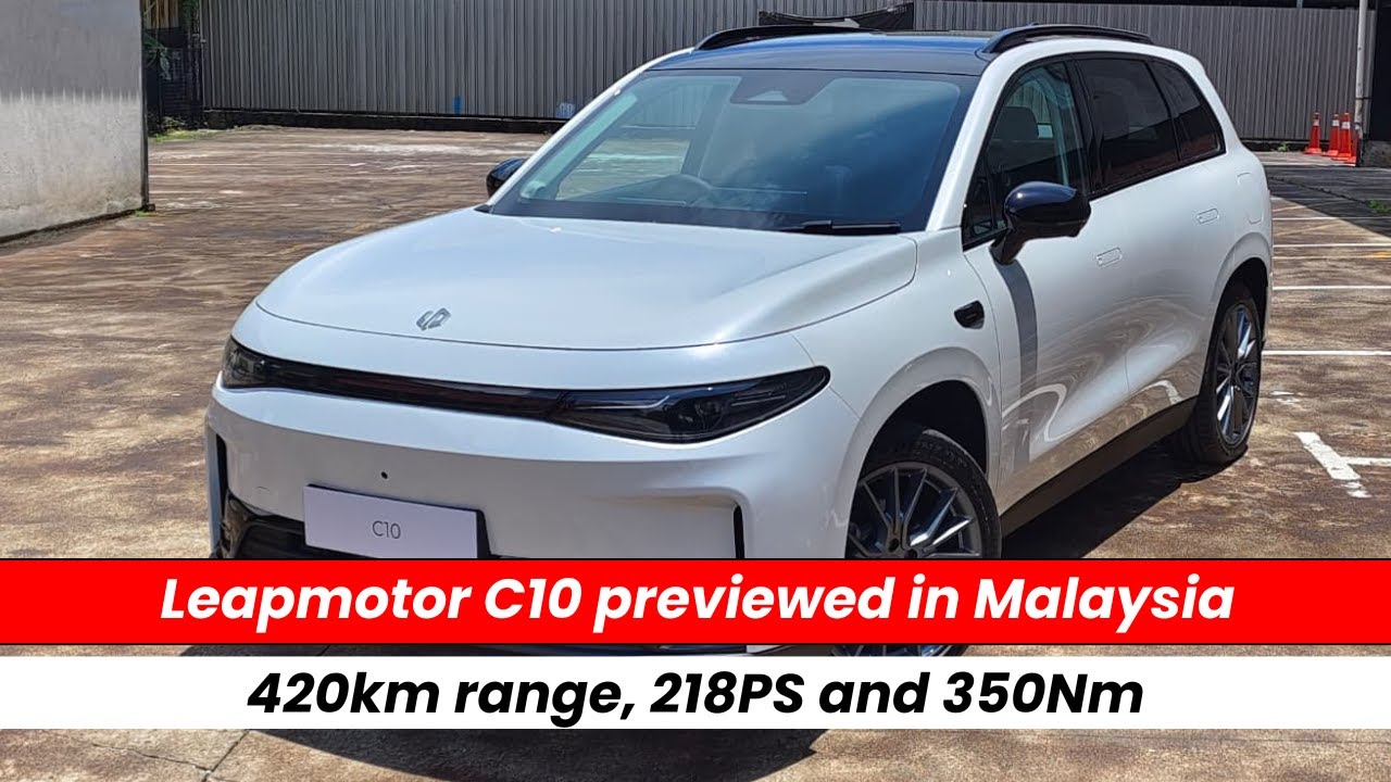 Leapmotor C10 Previewed in Malaysia