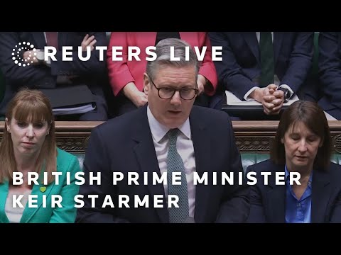 LIVE: British Prime Minister Keir Starmer takes questions in parliament