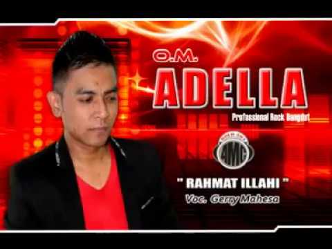 OM ADELLA Rahmat Ilahi - Gerry Mahesa