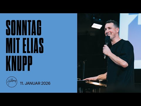 DER SEGEN, NACHDEM WIR HUNGERN | ELIAS KNUPP | HILLSONG GERMANY ONLINE
