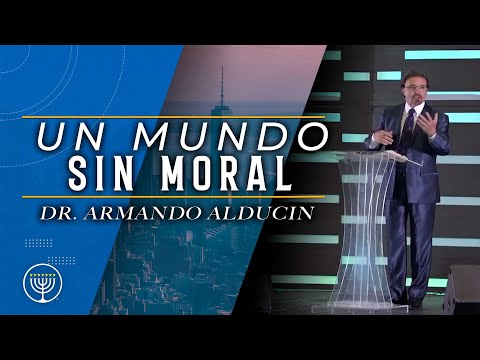 Un Mundo sin Moral - Armando Alducin
