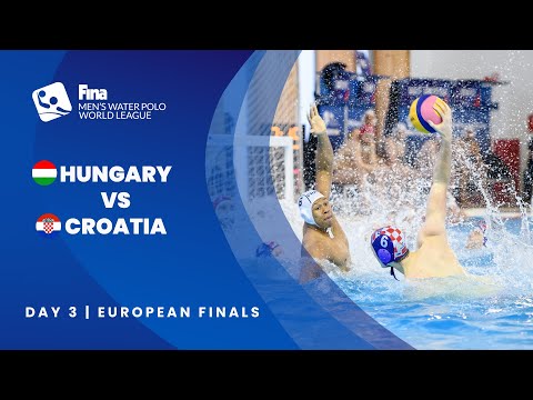 Re-Live Day 3 | Men's Water Polo World League 2022 - European Finals: HUNGARY - CROATIA