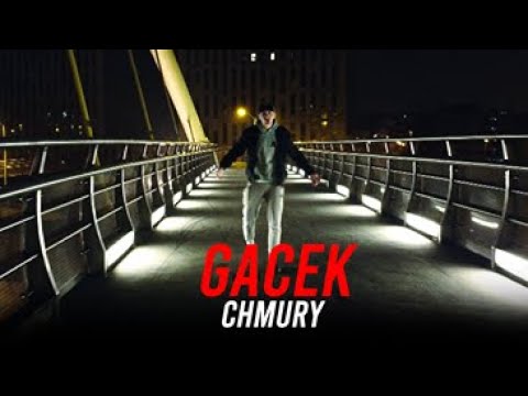 Gacek- Chmury (official clip video)