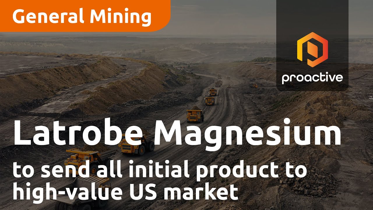 Latrobe Magnesium to send all initial product to high-value US market